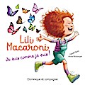 Lili Macaroni - Je suis comme je suis!