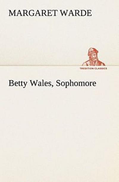 Betty Wales, Sophomore
