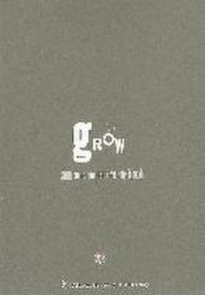 Bradley, K: Grow