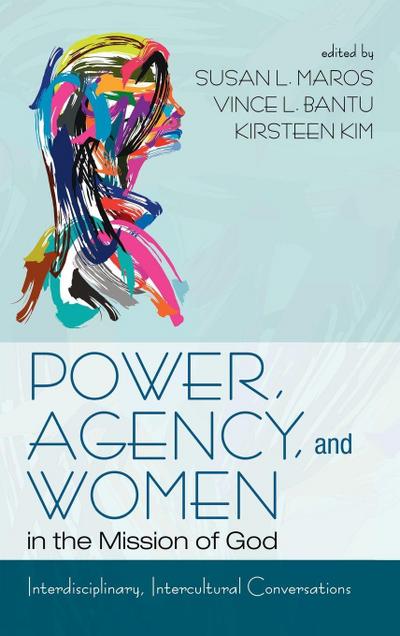 Power, Agency, and Women in the Mission of God