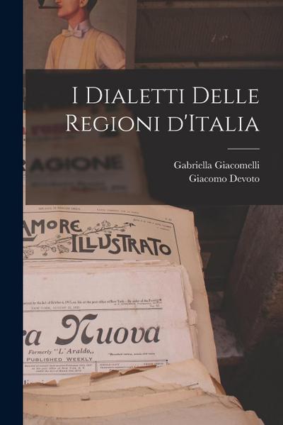 I dialetti delle regioni d’Italia