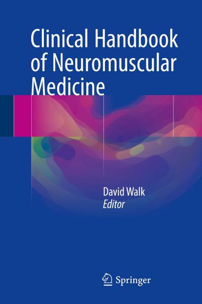 Clinical Handbook of Neuromuscular Medicine