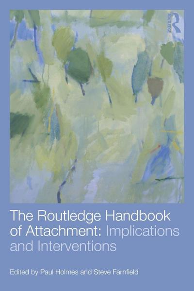 The Routledge Handbook of Attachment