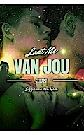 Laat me van jou zijn (Tussen de sterren, #3)