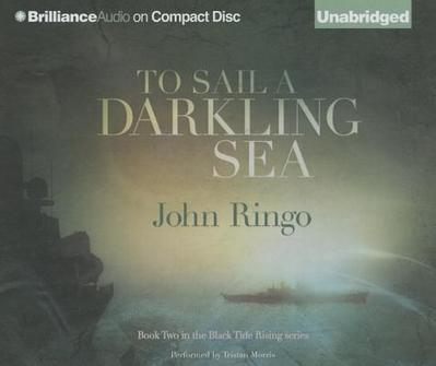 To Sail a Darkling Sea