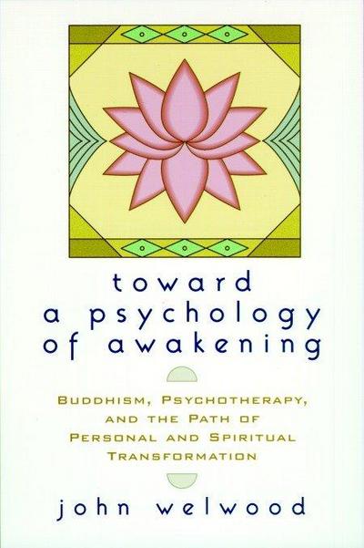 Toward a Psychology of Awakening