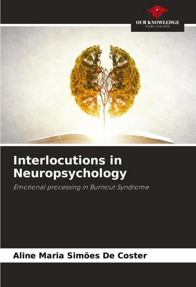 Interlocutions in Neuropsychology