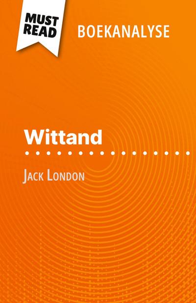 Wittand van Jack London (Boekanalyse)