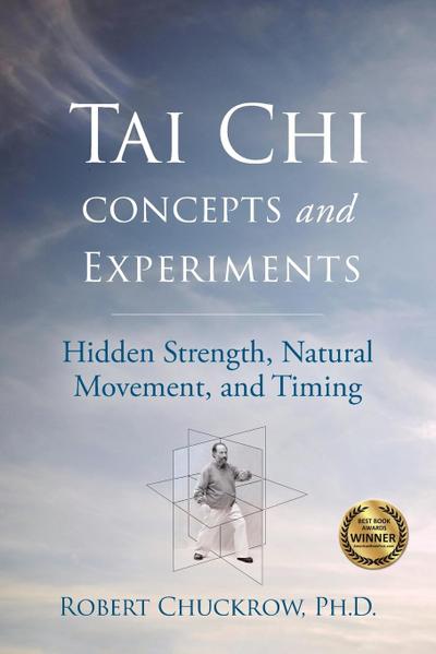 Tai CHI Concepts and Experiments