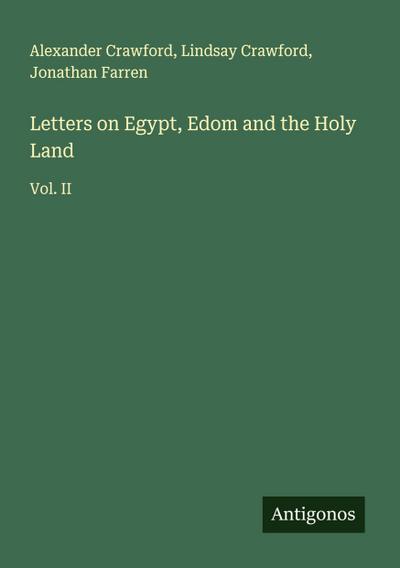 Letters on Egypt, Edom and the Holy Land