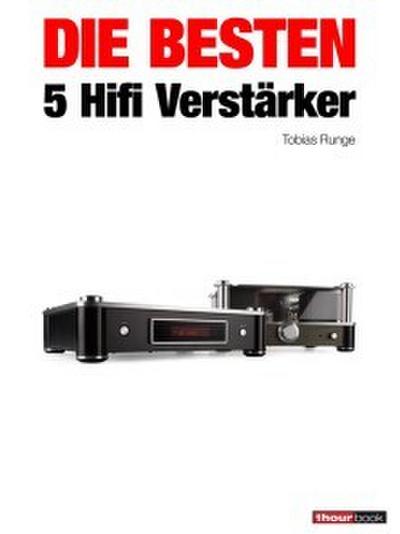 Die besten 5 Hifi-Verstärker