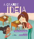 A grande ideia