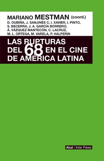 Las rupturas del 68 en el cine de América Latina