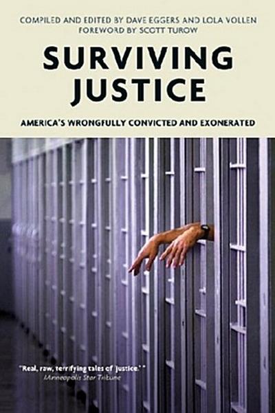 Surviving Justice: America’s Wrongfully Convicted and Exonerated