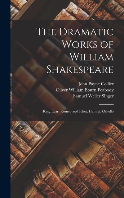 The Dramatic Works of William Shakespeare