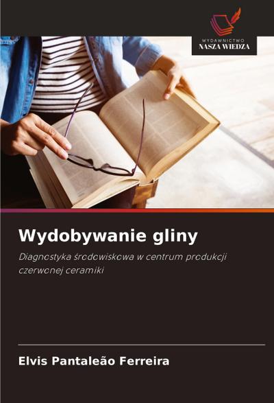 Wydobywanie gliny