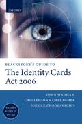 Blackstone’s Guide to the Identity Cards ACT 2006
