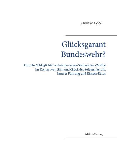 Glücksgarant Bundeswehr?
