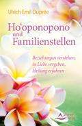 Ho’oponopono und Familienstellen