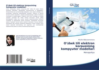 O’zbek tili elektron korpusining kompyuter modellari
