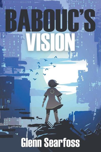 Babouc’s Vision