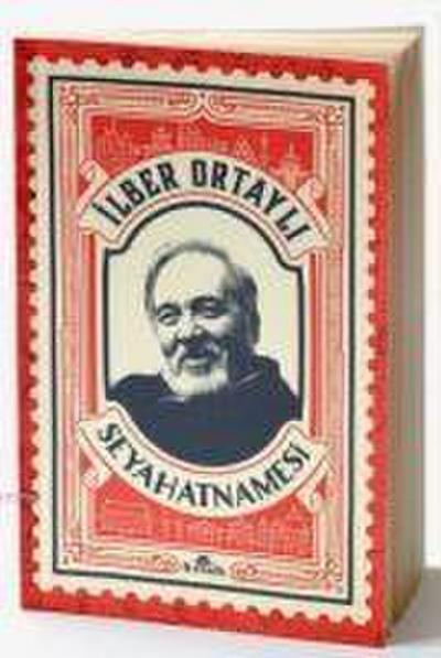 Ilber Ortayli Seyahatnamesi