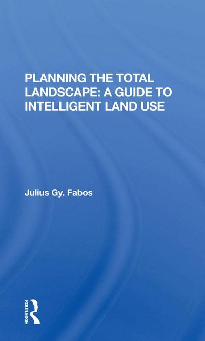Planning The Total Landscape