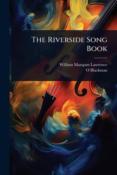 The Riverside Song Book