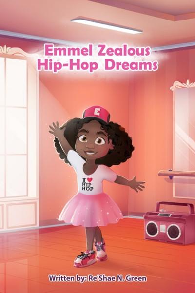 Emmel Zealous Hip Hop Dreams