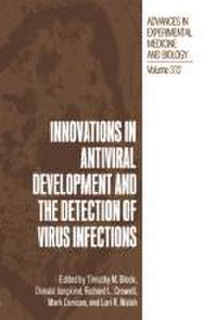 Innovations in Antiviral Development and the Detection of Virus Infections