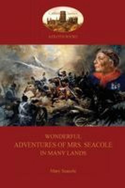Wonderful Adventures of Mrs. Seacole in Many Lands