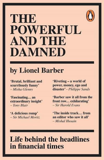 The Powerful and the Damned: Private Diaries in Turbulent Times