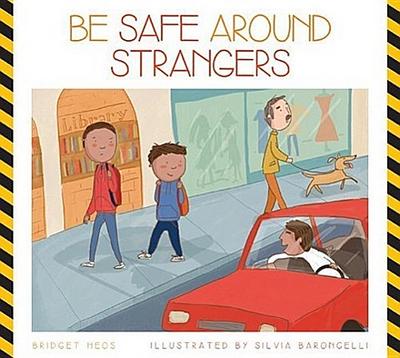 Be Safe Around Strangers