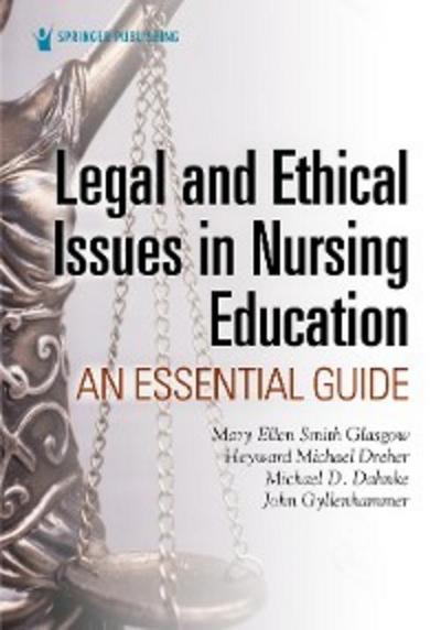 Legal and Ethical Issues in Nursing Education