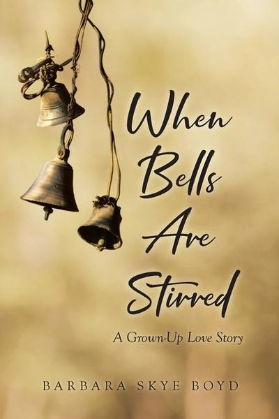 When Bells Are Stirred