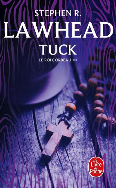 Tuck (Le Roi Corbeau, Tome 3)