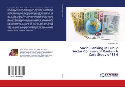 Social Banking in Public Sector Commercial Banks - A Case Study of SBH