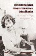 Erinnerungen einer Dresdner Musikerin