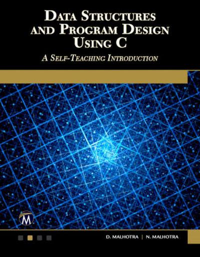 Data Structures and Program Design Using C