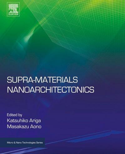 Supra-materials Nanoarchitectonics