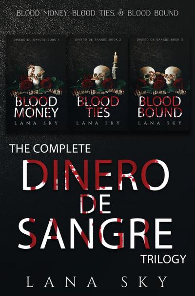 The Complete Dinero de Sangre Trilogy