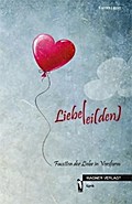 Liebelei(den): Facetten der Liebe in Versform