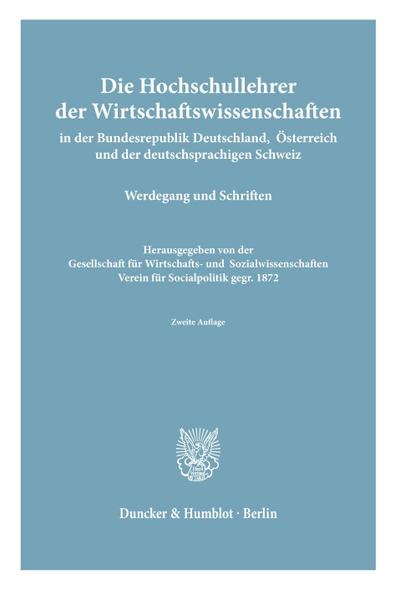 Die Hochschullehrer der Wirtschaftswissenschaften