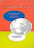 Cosi parlò Arnold JacobsGuida allo sviluppo dei musicisti di strumentia fiato
