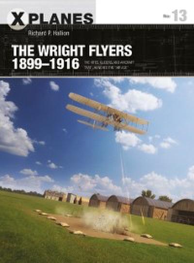 Wright Flyers 1899 1916
