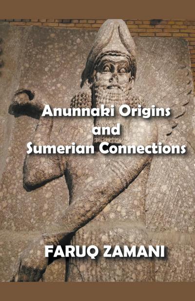 Anunnaki Origins and Sumerian Connections