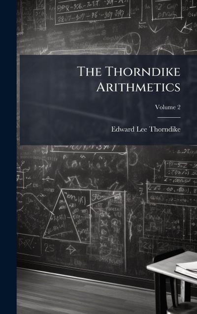 The Thorndike Arithmetics
