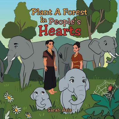 Plant A Forest In People’s Hearts