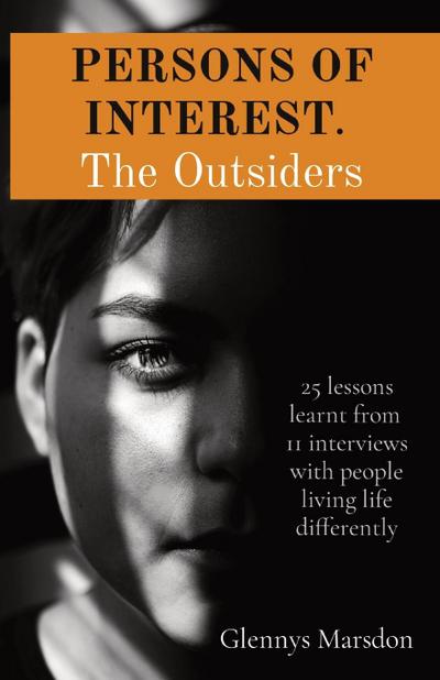 PERSONS OF INTEREST.  The Outsiders