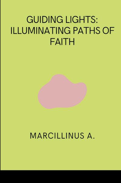 O, M: Guiding Lights